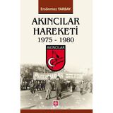 Akıncılar Hareketi - Ertuğrul Zengin