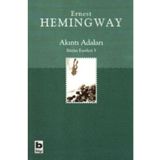 AKINTI ADALARI - ERNEST HEMINGWAY