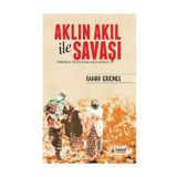 Aklın Akıl ile Savaşı - Fahri Erenel