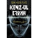 Aknca Işık Kızıltuğ'un Kenz-Ul Ervah Kitabı 2023 Yayınlı Ruhların Sırrı Akademik Konu