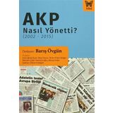 AKP Nasıl Yönetti? (2002-2015) - Barış Övgün