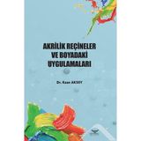 Akrilik Reçineler ve Boyadaki Uygulamaları - Kaan Aksoy