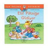 Aksiyon Global Ilk Okuma Kitabım - Elif Pikniğe Gidiyor