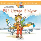 Aksiyon Global Ilk Okuma Kitabım - Elif Uçağa Biniyor