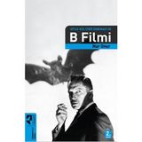 Aksiyon Global Kitle Kültürü Sineması ve B Filmi