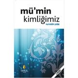 Aksiyon Global Mümin Kimliğimiz