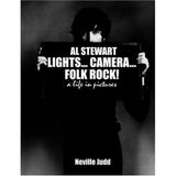 Al Stewart: Lights Camera Folk Rock: A Life In Pictures