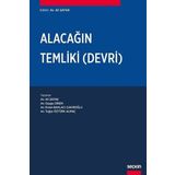 Alacağın Temliki (Devri) - Duygu Diren Evren Baklacı Çakıroğlu Tuğçe Öztürk Almaç Ali Şafak Balı