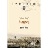 Alayı Bey Alay Bey-İzmirim 65 - Savaş Ünlü