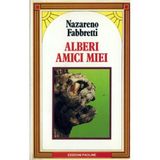 Alberi amici miei (Il pozzo - 1ª serie, Band 5)