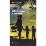 Alberi erranti e naufraghi (Narrativa)