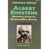 ALBERT EINSTEIN - BILIMSEL KİŞİLİĞİ VE DÜNYAMIZA ETKISI - LEOPOLD INFELD