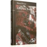 ALBERTINE KAYIP - MARCEL PROUST