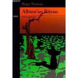 ALBION'UN RÜYASI - ROGER NORMAN