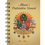 Albumi i Padishaheve Osmane(Arnavutca) - Kollektif