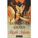 ALÇAK ADAM - SAMANTHA GRACE