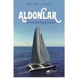 Aldonlar-Bir Atlantik Geçiş Öyküsü The Kitap