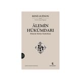 Alemin Hükümdarı - Rene Guenon