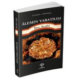 Alemin Yaratılışı - Muhyiddin İbni Arabi