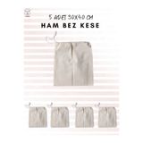 ALERSS 30x40 Cm 5 Adet Hambez Kese - Saklama Bakliyat Organizer Düzenleyici Ham Bez Kese