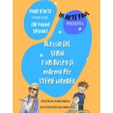 ALESSIO DEL GENIO E UN BUSTO DI MARMO PER STEVIE WONDER (FIABE D'ARTE)