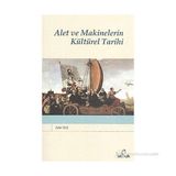 ALET VE MAKINELERIN KÜLTÜREL TARIHI - ZEKI TEZ
