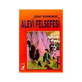Alevi Felsefesi - Esat Korkmaz