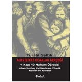 Alevilikte Ocaklar Gerçeği - Turabi Saltık