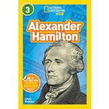 Alexander Hamilton (National Geographic Kids Readers, Level 3)