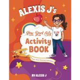Alexis J's New York City Activity Book: Learn to talk like a New Yorka! NY Themed word search. Bold NY themed coloring pages. Mazes, Saduko. Read unique NYC facts along the way.
