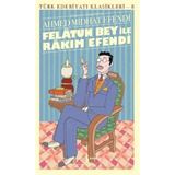 ALFA AKSESUAR 03 Felâtun Bey ile Rakım Efendi (Günümüz Türkçesiyle) - Türk Edebiyatı Klasikleri - 1 Adet