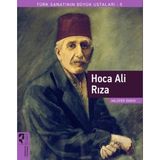 ALFA AKSESUAR 03 Hoca Ali Rıza - Türk Sanatının Büyük Ustaları 5