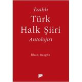 ALFA AKSESUAR 03 Izahlı Türk Halk Şiiri Antolojisi - 1 Adet