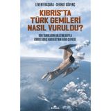 ALFA AKSESUAR 03 Kıbrıs'ta Türk Gemileri Nasıl Vuruldu? - 1 Adet