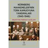 ALFA AKSESUAR 03 Nürnberg Mahkemeleri’nin Türk Kamuoyuna Yansımaları (1945-1946) - 1 Adet