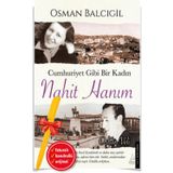 Alfa Kalem+Cumhuriyet Gibi Bir Kadın Nahit Hanım-(Osman Balcıgil)Yeni-Destek Kitap
