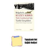 Alfa Yayıncılık Belgelerle Kuzey Kıbrıs Türk Cumhuriyetinin Tarihi Gerçekleri + Yapışkanlı Not Kağıdı