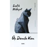 Alfa Yayıncılık Üç Damla Kan - Bütün Eserleri 6