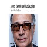 Alfa Yayınları Abbas Kiyarüstemi İle Söyleşiler