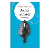Alfa Yayınları Akılcı Iyimser Kitap Matt Ridley Ciltsiz 472 Sayfa Türkçe Yayın
