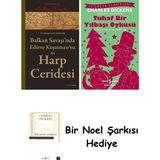 Alfa Yayınları Balkan Savaşı'nda Edirne Kuşatmasına Ait Harp Ceridesi + Tuhaf Bir Yılbaşı Öyküsü + Bir Noel Şarkısı - Hayır