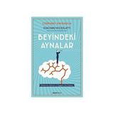 Alfa Yayınları Beyindeki Aynalar: Zihinlerimiz, Eylemleri ve Duyguları Nasıl Paylaşır? + Geometri: Mustafa Kemal Atatürk