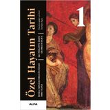 Alfa Yayınları Ciltli Özel Hayatın Tarihi 1 Kitabı