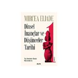 Alfa Yayınları Dinsel Inançlar ve Düşünceler Tarihi 1: Taş Devrinden Eleusis Mysterialarına + Çocuğunuza Sınır Koyma
