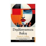 Alfa Yayınları Dış Dünyamıza Bakış Etnik Ulusal Dini ve İdeolojjik Farklılıklar ve Paylaşılan Travmalar