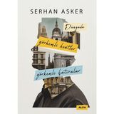 Alfa Yayınları Dünyada Görkemli Kentler, Görkemli Hatıralar - Serhan Asker Ciltsiz Kitap