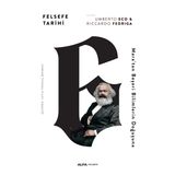 Alfa Yayınları Felsefe Tarihi 6 - Marx'tan Beşeri Bilimlerin Doğuşuna