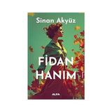 Alfa Yayınları Fidan Hanım + Müzedeki Sandalye + Leziz Kadavralar - Hayır