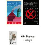 Alfa Yayınları Genç Kız Kalbi + Everest Açıkhava 43 - O Zaman Yapacak Tek Bir Şey Var Hayır De! + Kör Baykuş
