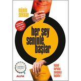 Alfa Yayınları Her Şey Seninle Başlar – Mümin Sekman İmzalı Sert Kapak Kişisel Gelişim Kitabı, Sosyal Başarı ve Motivasyon Üzerine